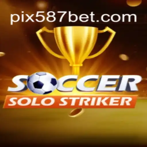Explorando o Universo de SoccerSoloStriker com 587bet.com