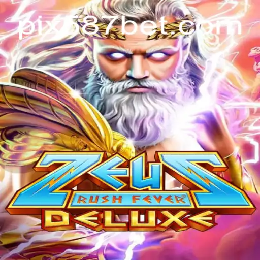Descubra a Aventura de ZeusRushFeverDeluxe e Sua Conexão com 587bet.com