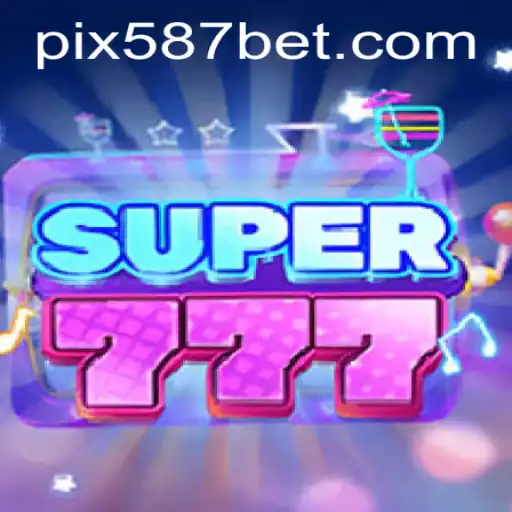 Descubra o Fascinante Mundo de Super777 no 587bet.com