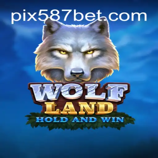 WolfLand: A New Gaming Adventure Awaits on 587bet.com